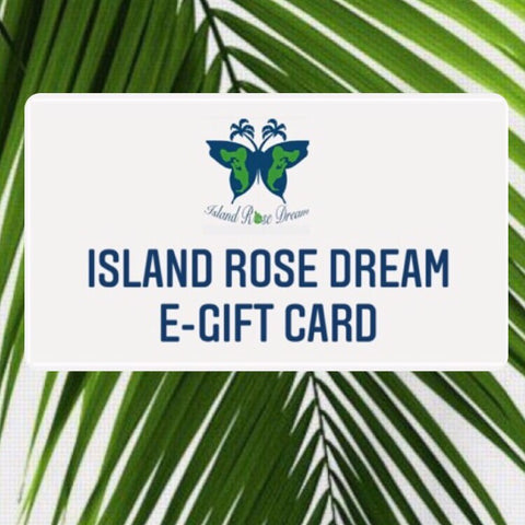 Island Rose Dream E-Gift Card